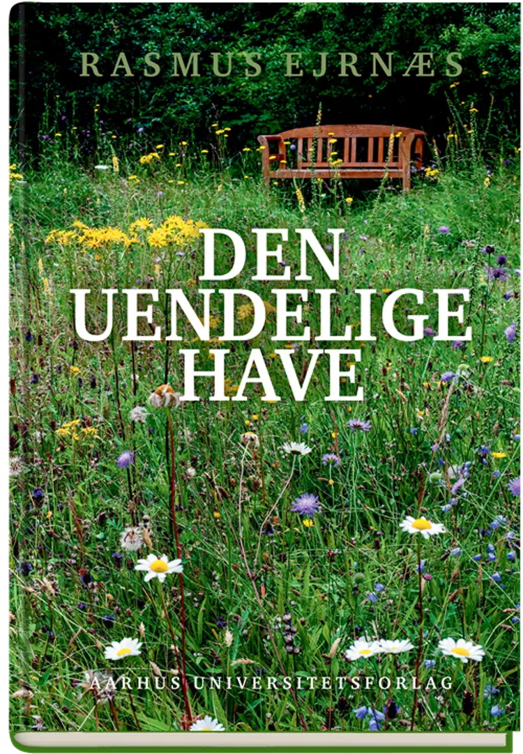 Den uendelige have af Rasmus Ejnæs