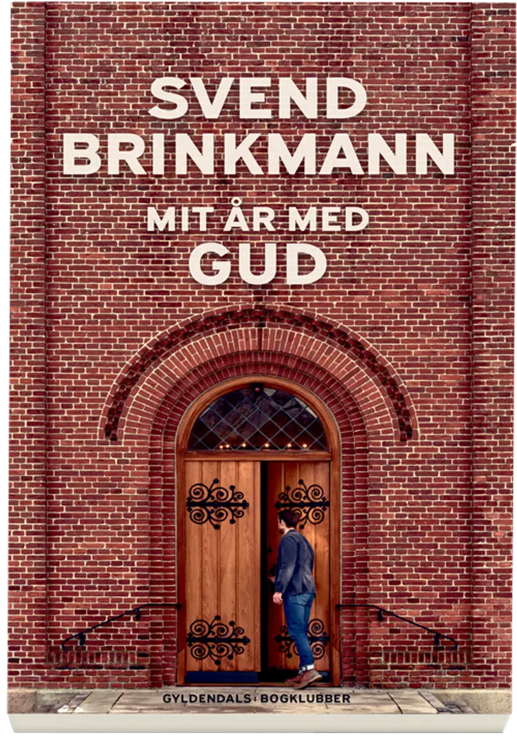 Mit år med Gud af Svend Brinkmann