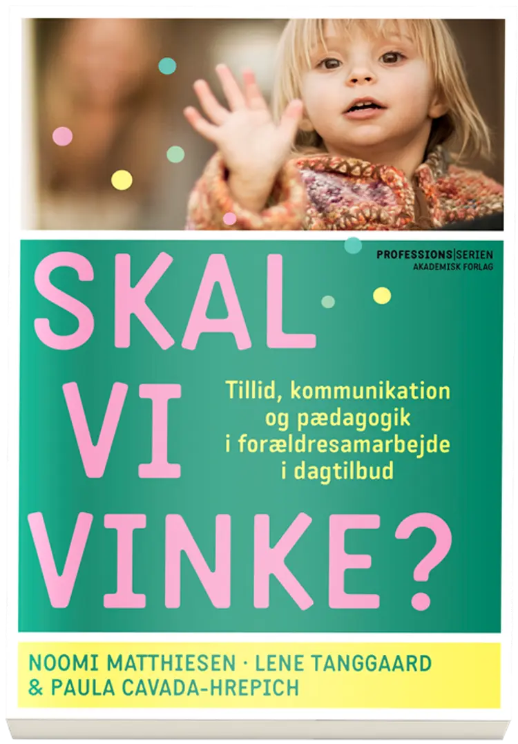 Skal vi vinke? af Lene Tanggaard
