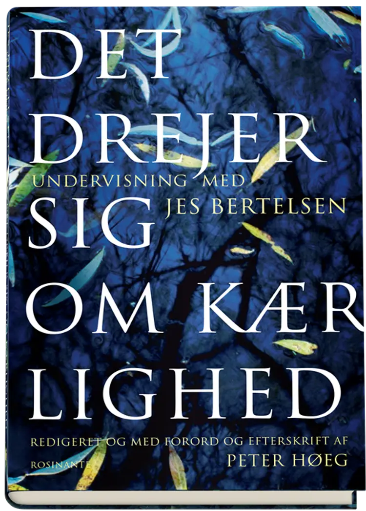 Det drejer sig om kærlighed af Jes Bertelsen