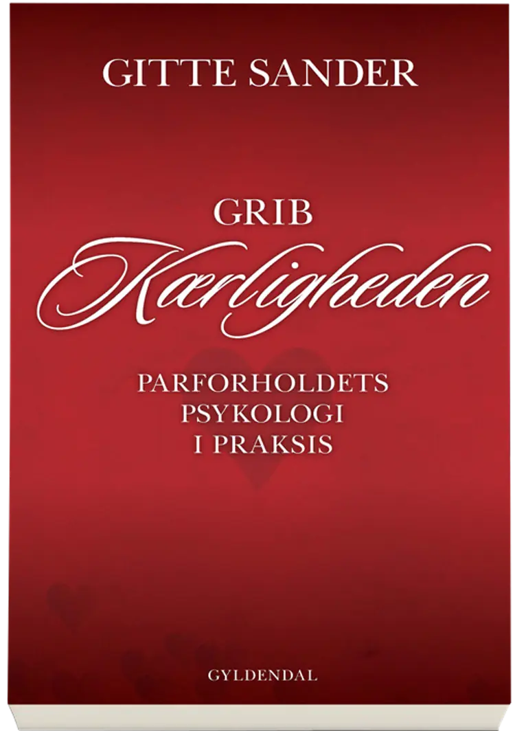 Grib kærligheden af Gitte Sander
