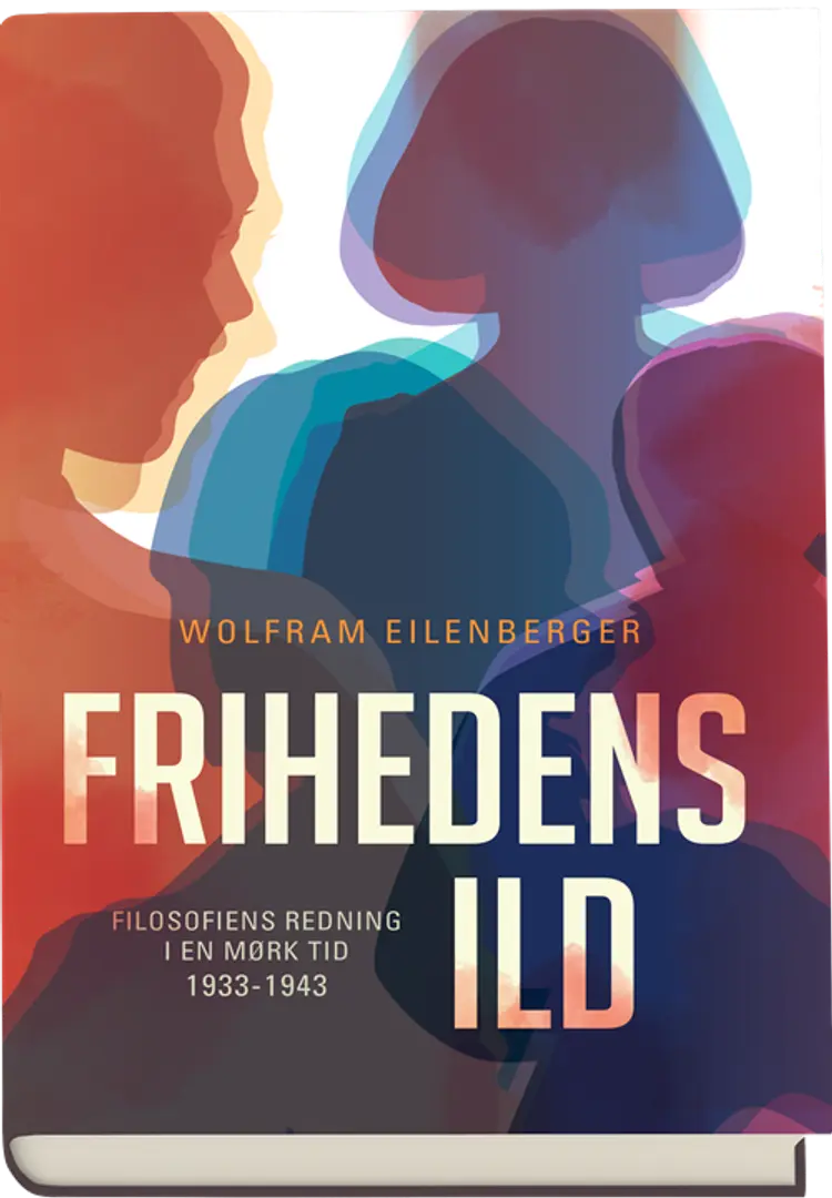 Frihedens ild af Wolfram Eilenberger