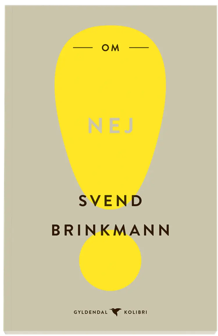 Om nej af Svend Brinkmann