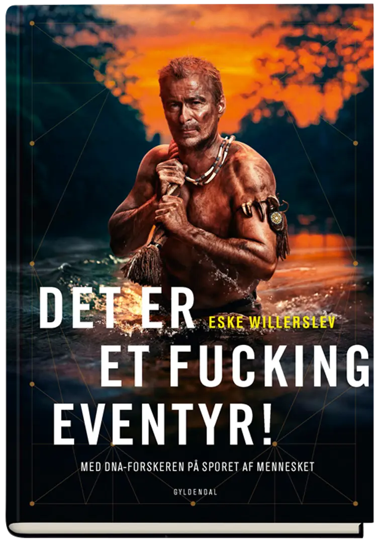 Det er et fucking eventyr! af Eske Willerslev