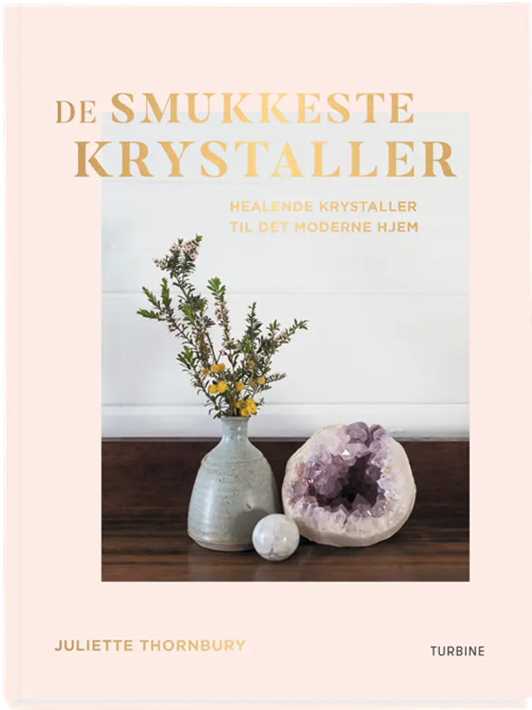 De smukkeste krystaller af Juliette Thornbury