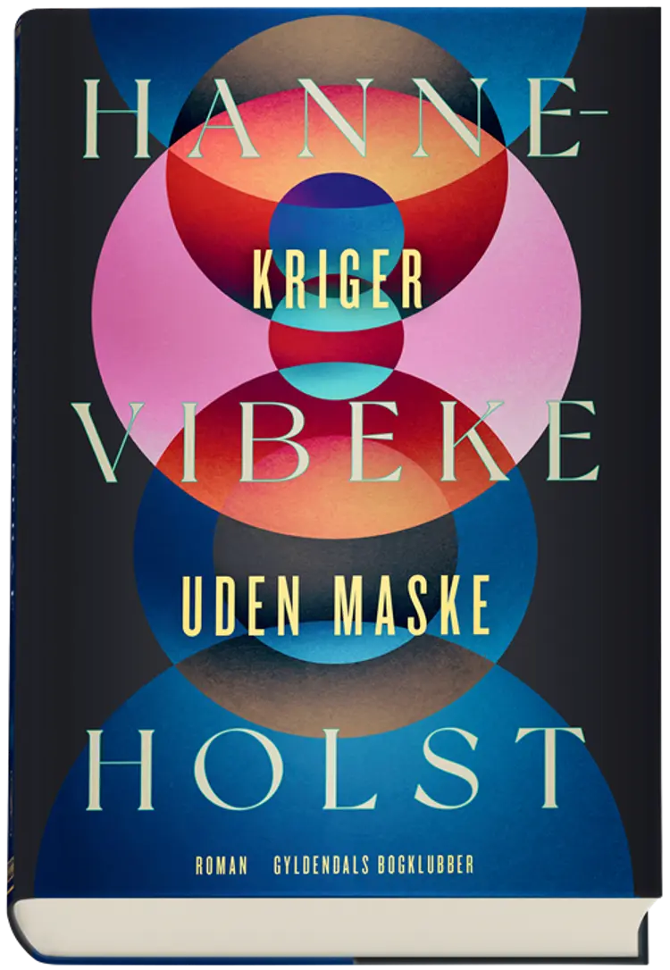 Kriger uden maske af Hanne-Vibeke Holst