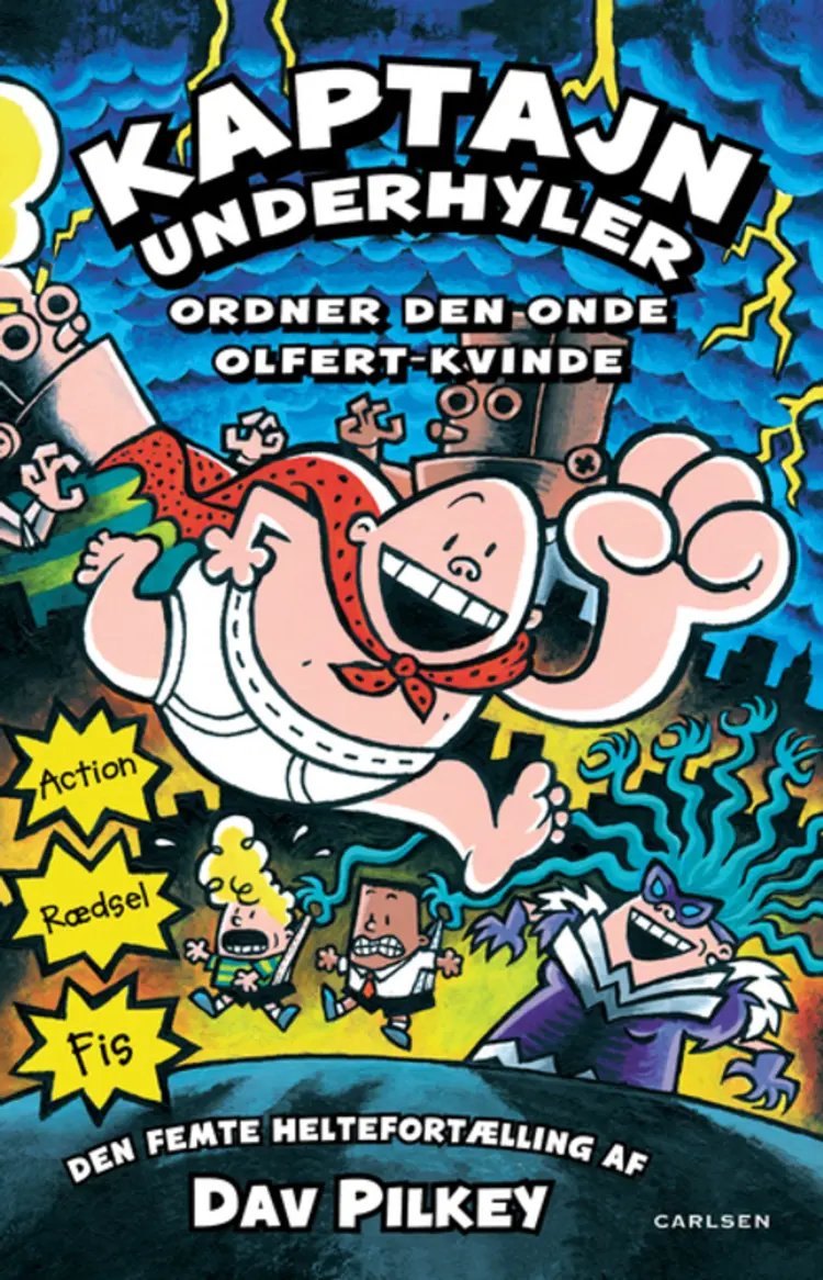 Kaptajn Underhyler ordner den onde Olfert-kvinde af Dav Pilkey