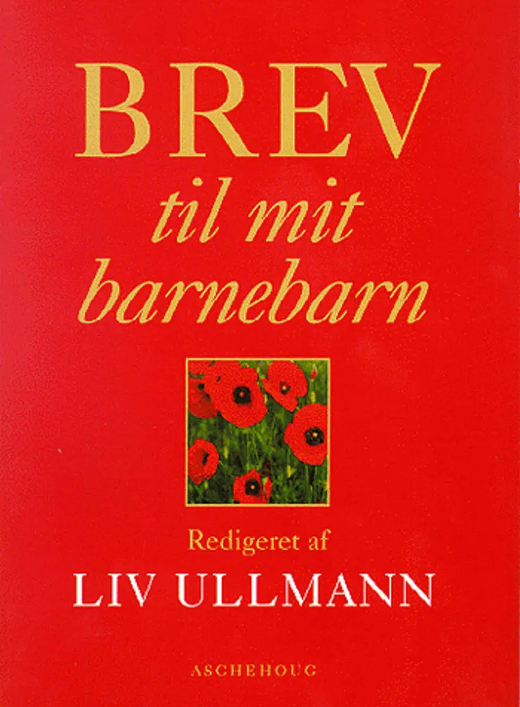 Brev til mit barnebarn af Liv Ullmann