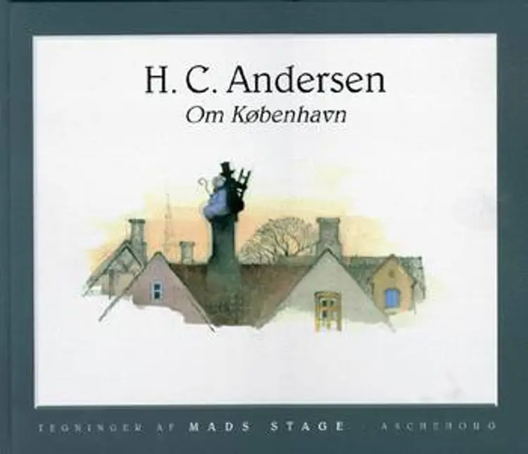 H.C. Andersen om København af H.C. Andersen