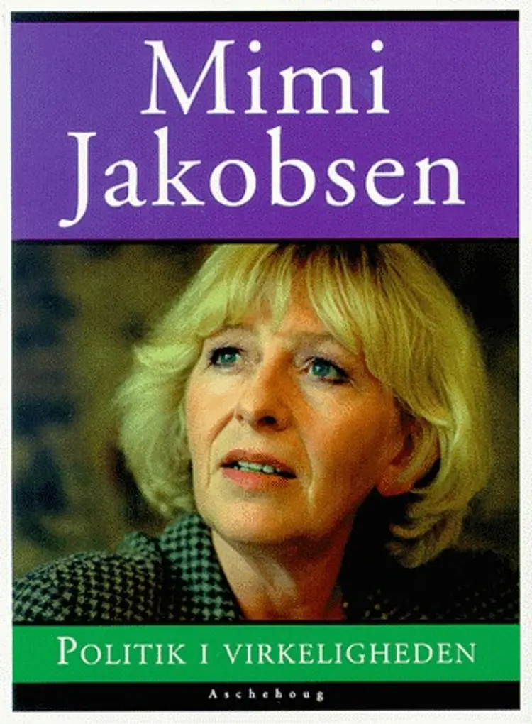 Politik i virkeligheden af Mimi Jakobsen