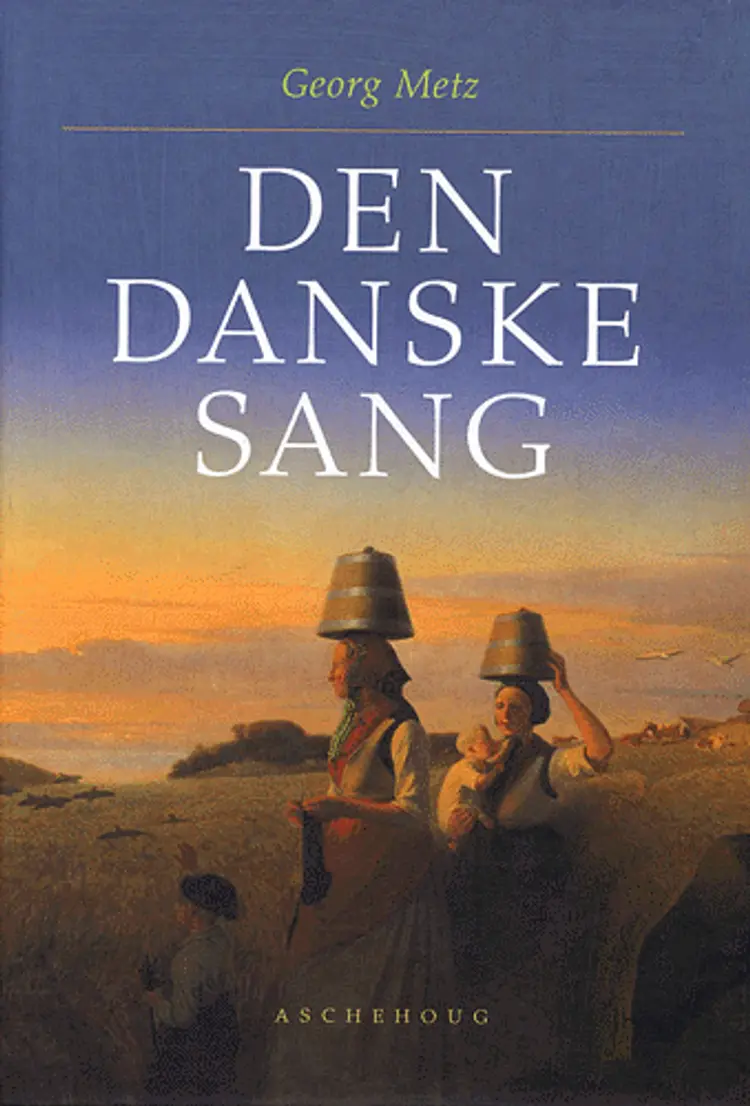Den danske sang af George Metz
