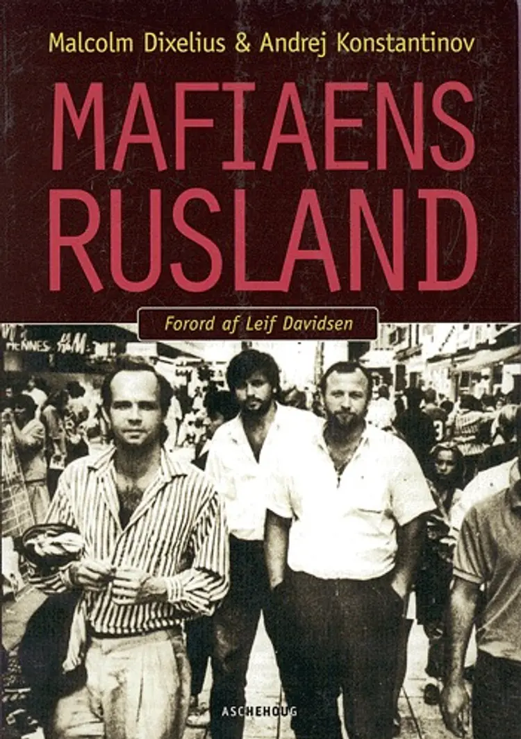 Mafiaens Rusland af Malcolm Dixelius