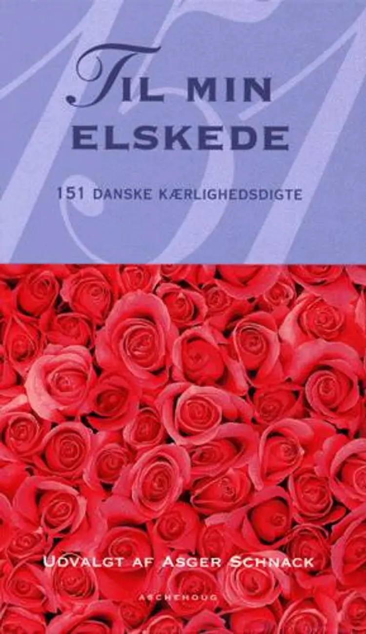 Til min elskede af Asger Schnack