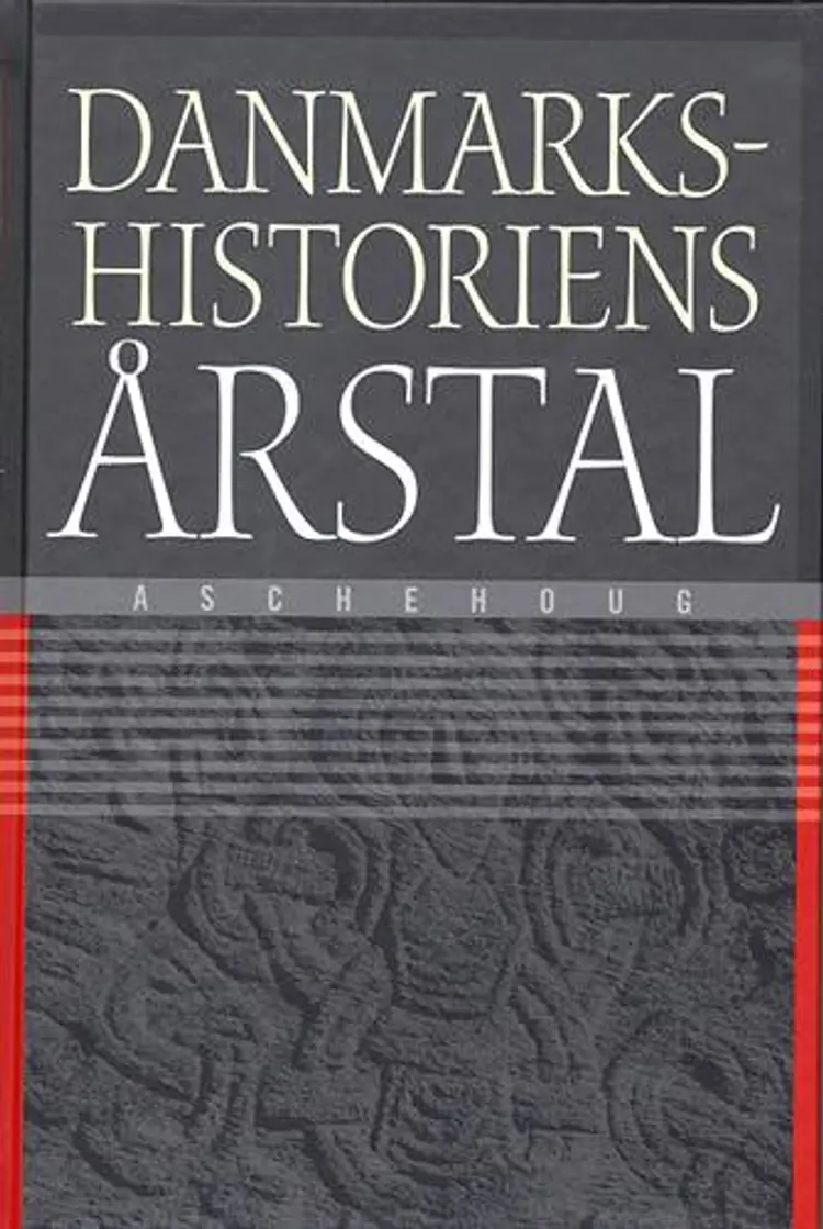 Danmarkshistoriens årstal af Jon Bloch Skipper