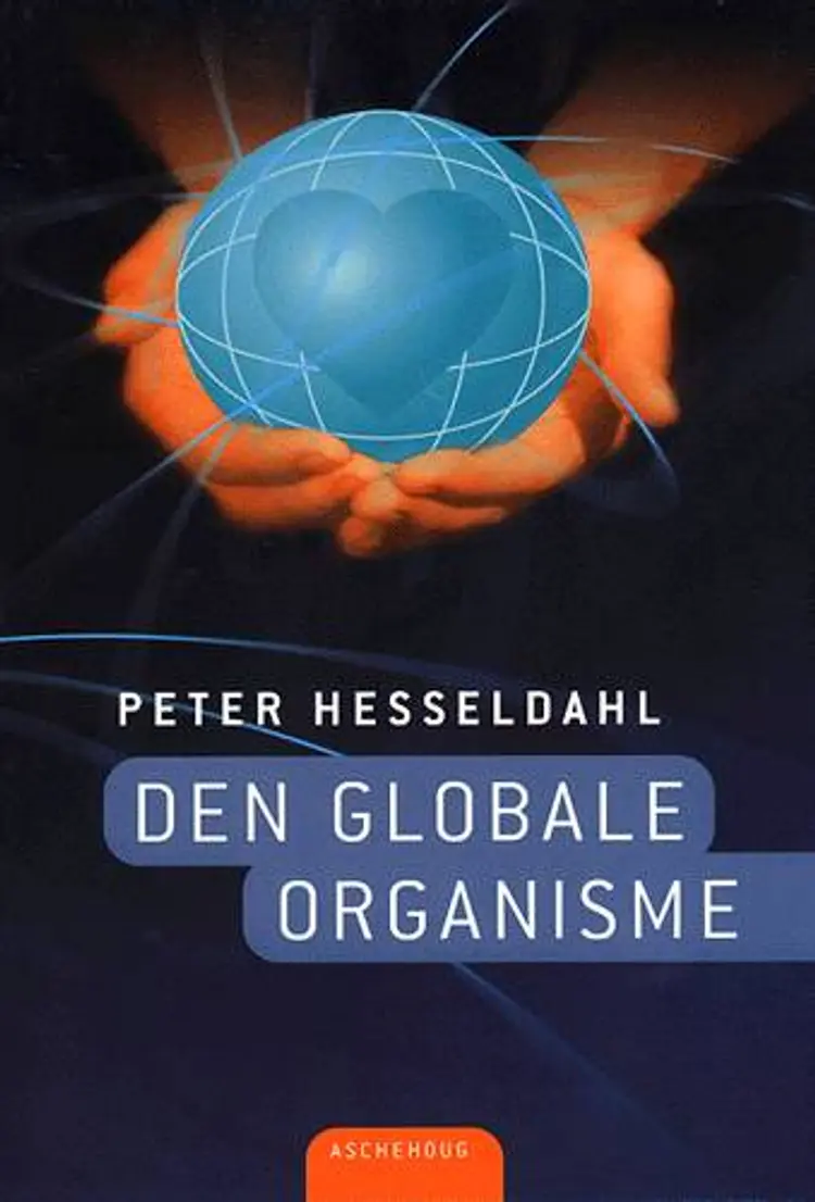 Den globale organisme af Peter Hesseldahl