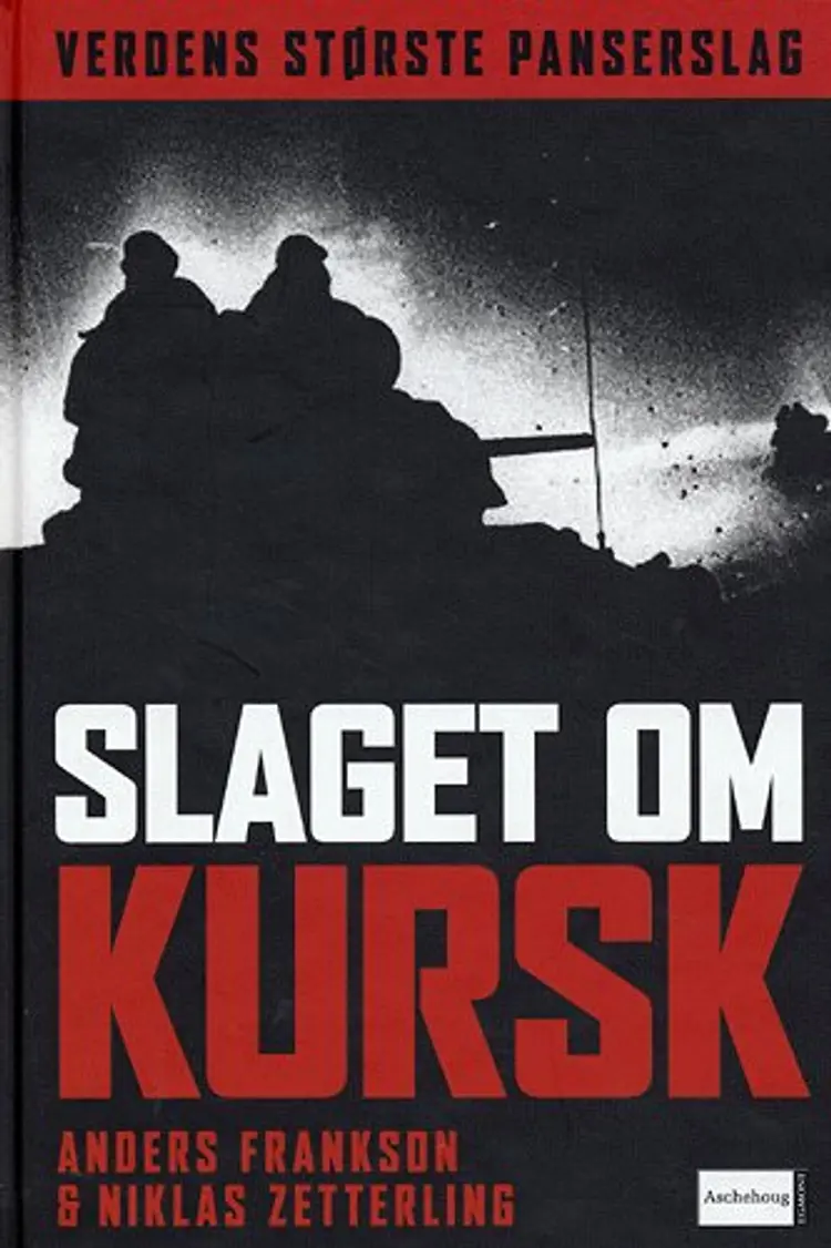 Slaget om Kursk af Niklas Zetterling