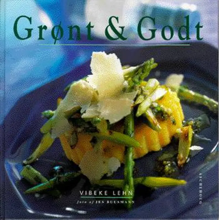 Grønt & godt af Vibeke Lehn