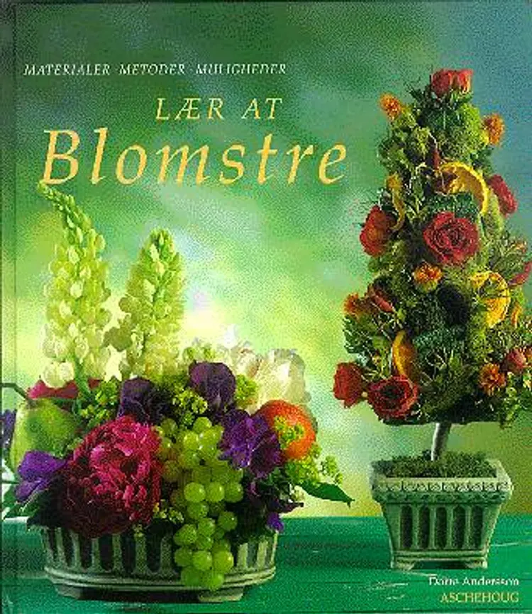 Lær at blomstre af Dorte Andersson