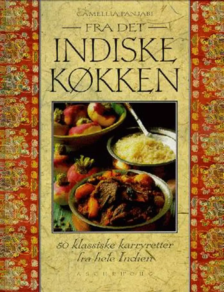 Fra det indiske køkken af Camellia Panjabi
