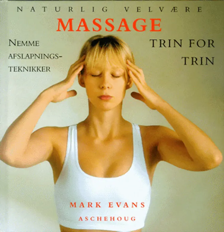 Massage - trin for trin af Mark Evans