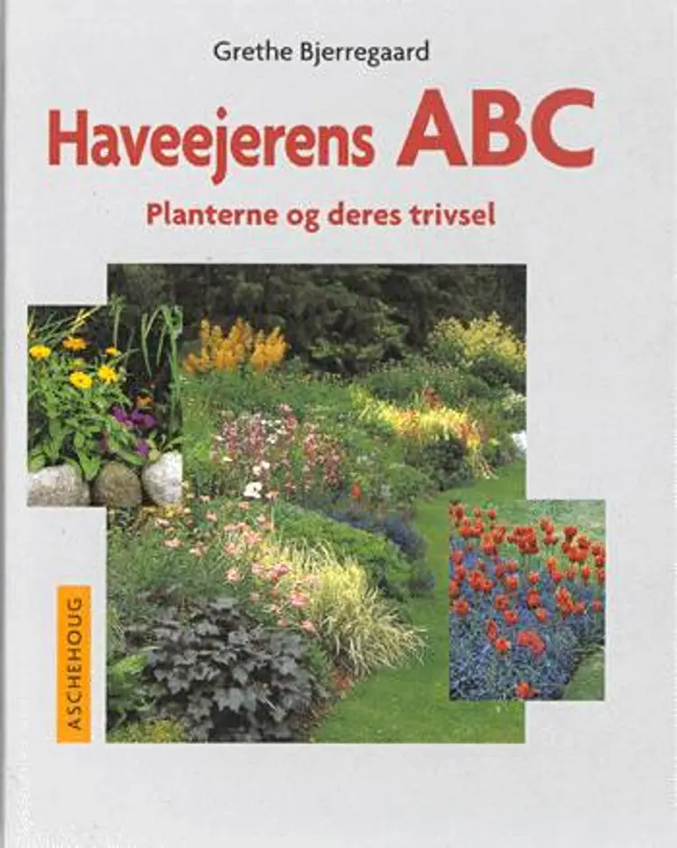 Haveejerens abc af Grethe Bjerregaard