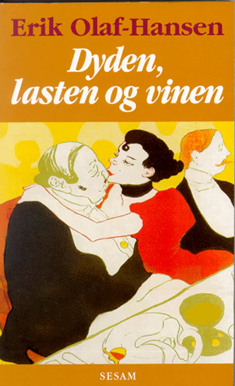 Dyden, lasten og vinen af Erik Olaf-Hansen