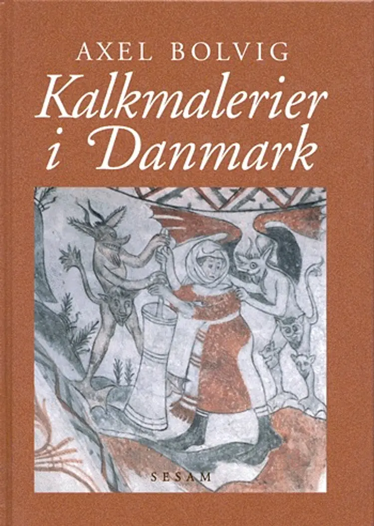 Kalkmalerier i Danmark af Axel Bolvig