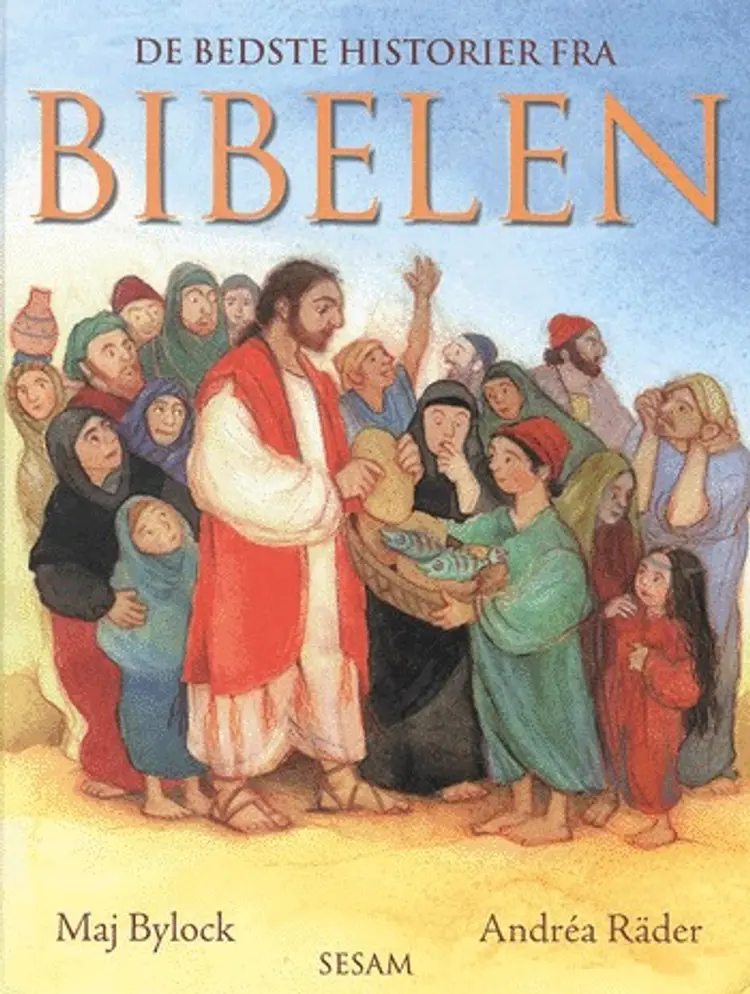 De bedste historier fra bibelen af Andrea Räder