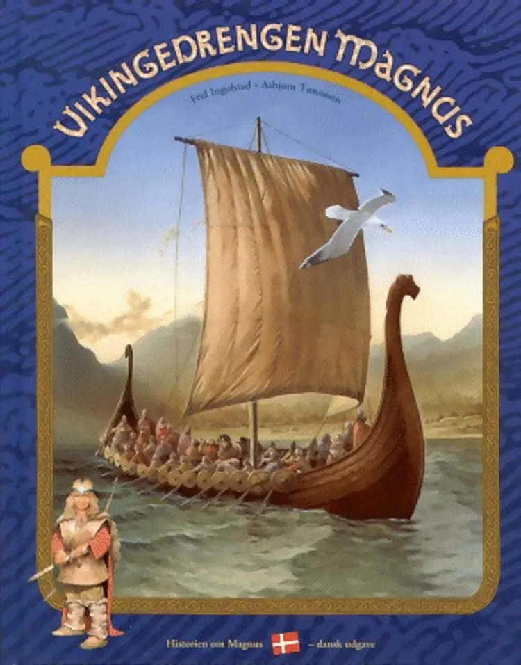Vikingedrengen Magnus af Frid Ingulstad