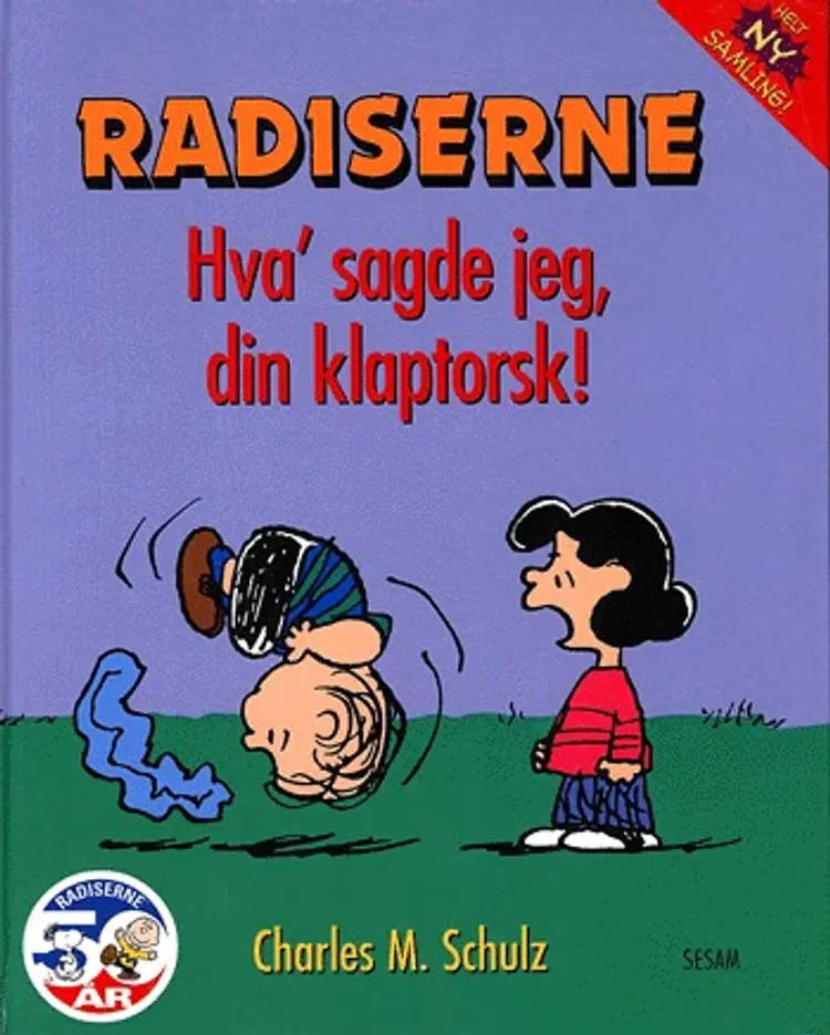 Hva' sagde jeg, din klaptorsk! af Charles M. Schulz