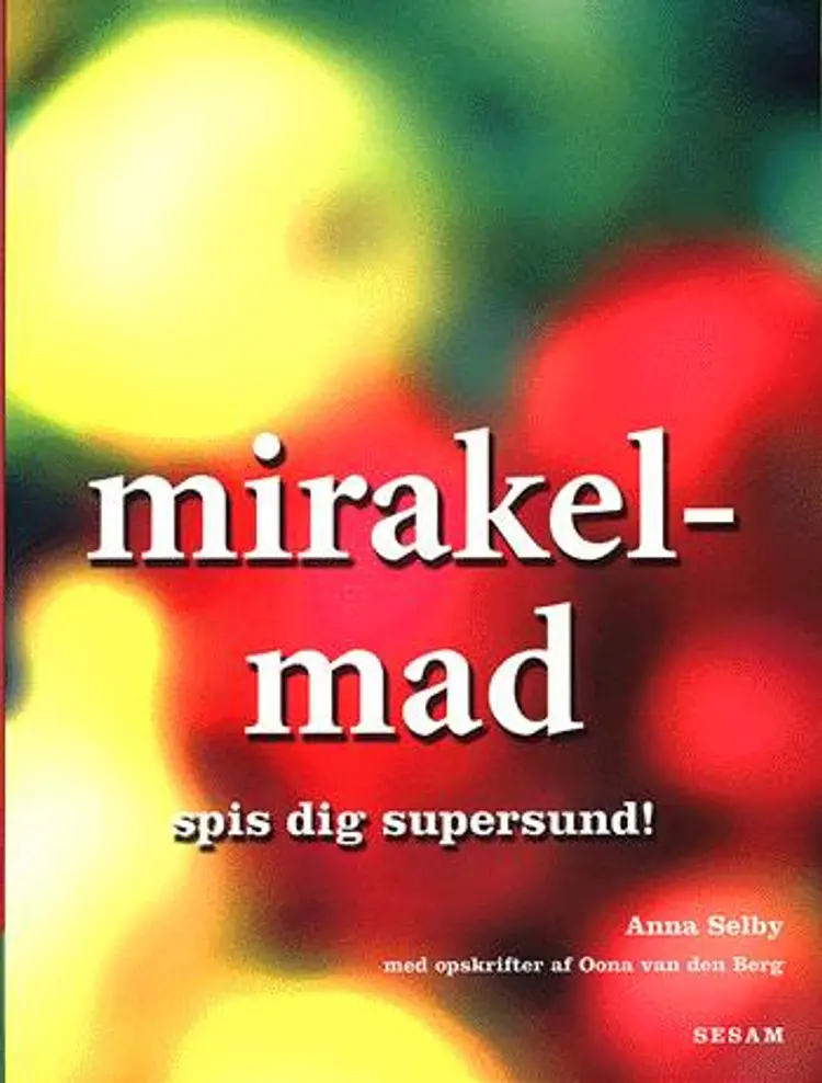 Mirakelmad af Anna Selby