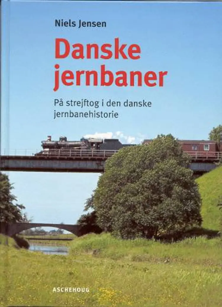 Danske jernbaner af Niels Jensen