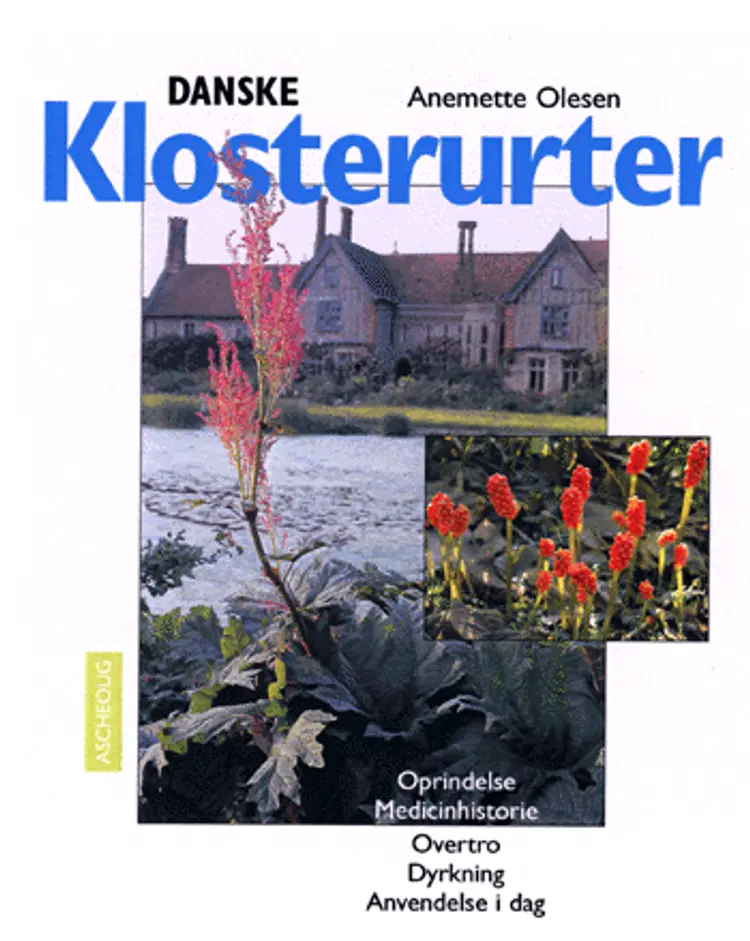 Danske klosterurter af Anemette Olesen