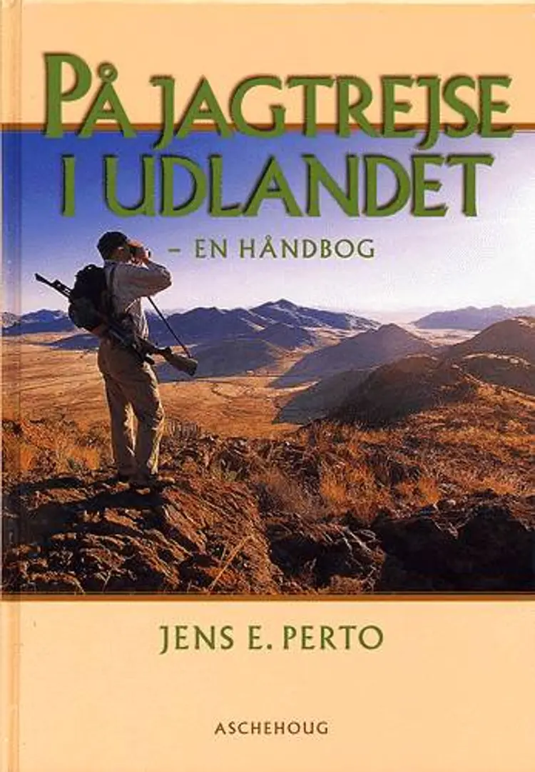 På jagtrejse i udlandet af Jens Perto