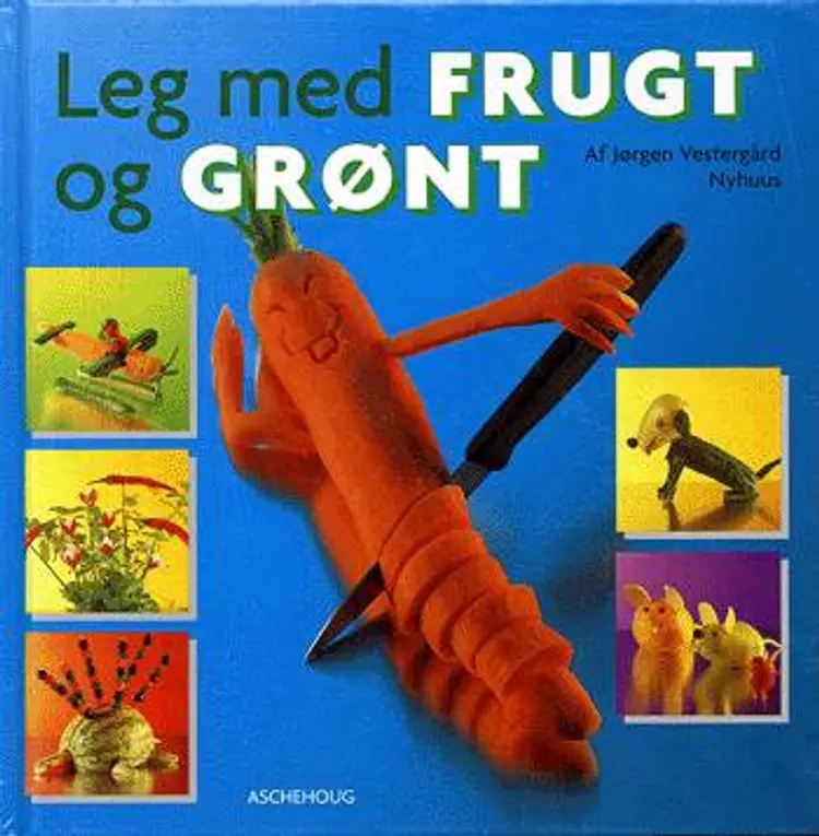 Leg med frugt og grønt af Jørgen Vestergaard Nyhuus