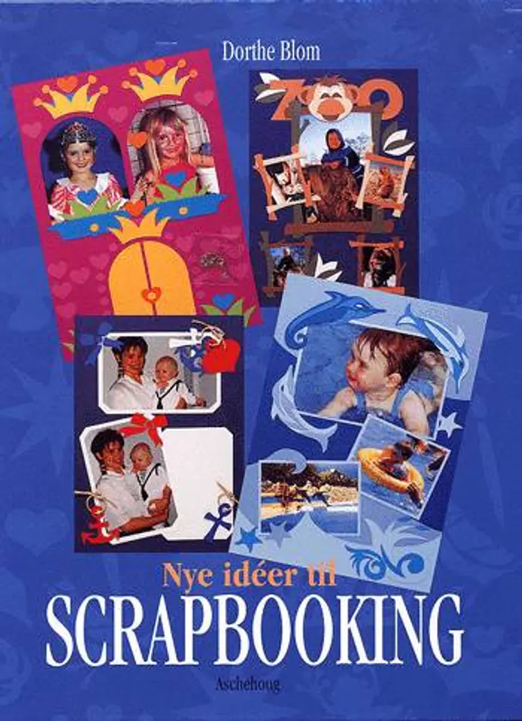 Nye ideer til scrapbooking af Dorthe Blom