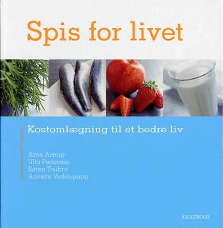 Spis for livet af Arne Astrup