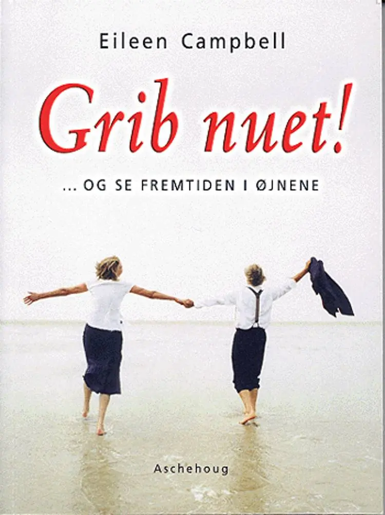 Grib nuet! af Eileen Campbell