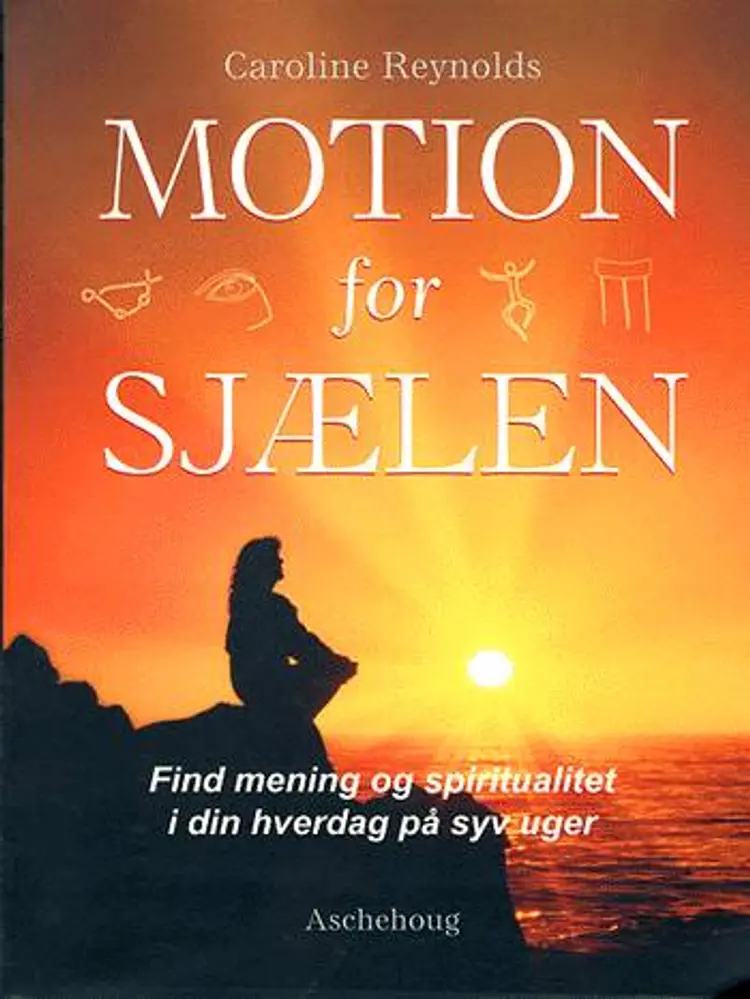 Motion for sjælen af Caroline Reynolds