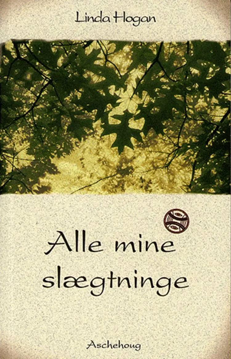 Alle mine slægtninge af Linda Hogan