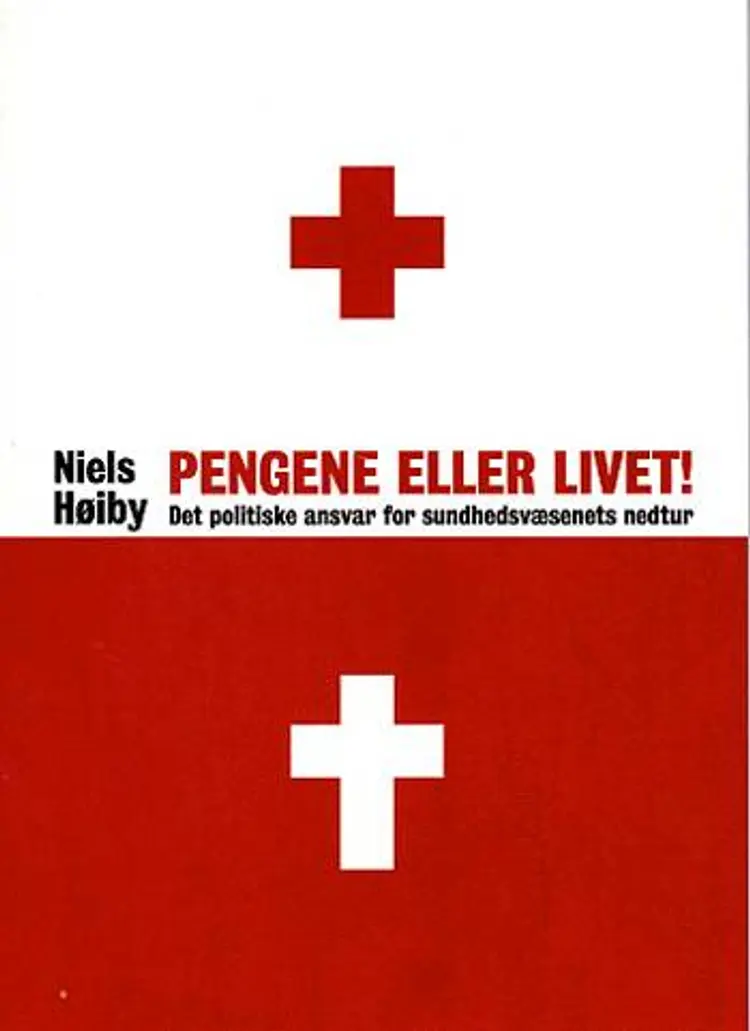Pengene eller livet af Niels Høiby
