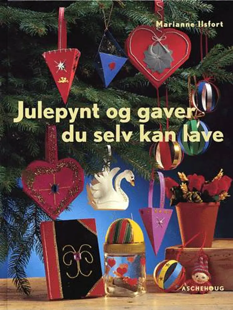 Julepynt og gaver du selv kan lave af Marianne Ilsfort