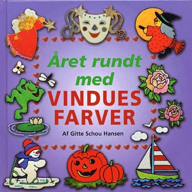 Året rundt med vinduesfarver af Gitte Schou Hansen