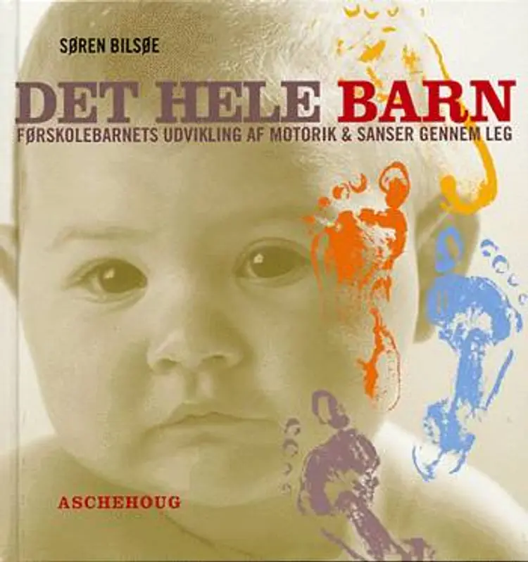 Det hele barn af Søren Bilsøe