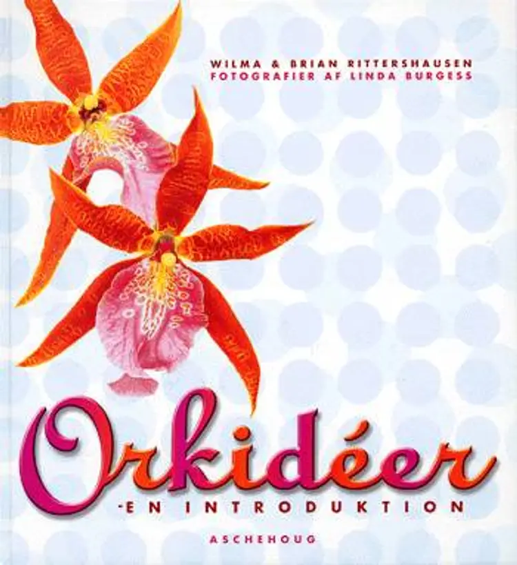 Orkideer af Wilma og Brian Rittershausen