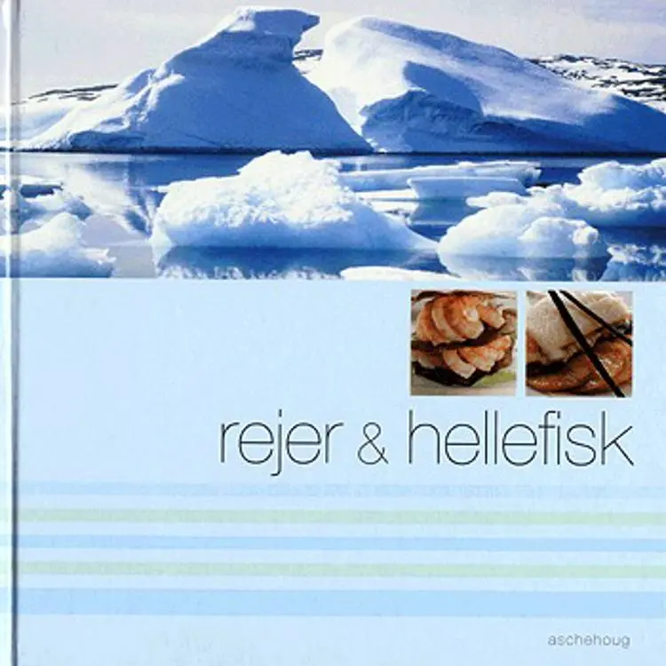 Rejer & hellefisk af Tina Jørstian