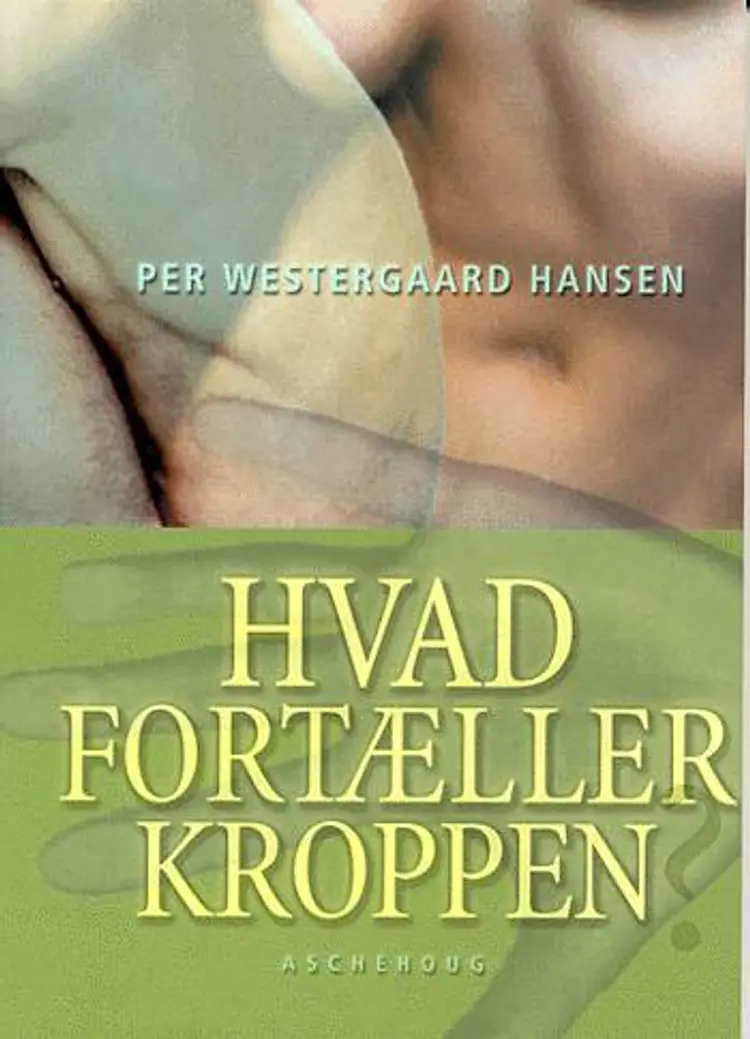 Hvad fortæller kroppen? af Per Westergaard Hansen