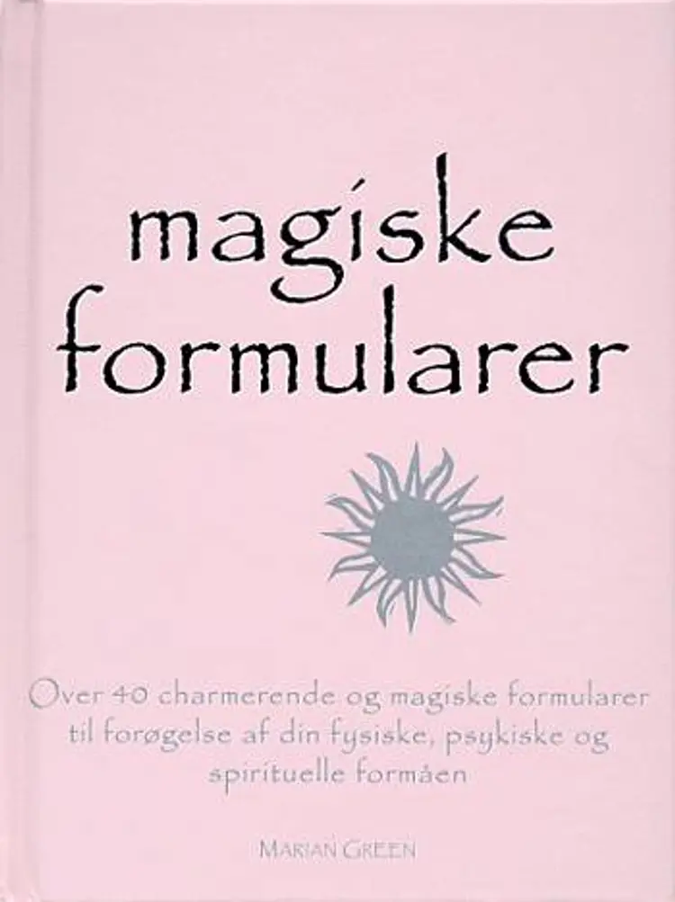 Magiske formularer af Marian Green