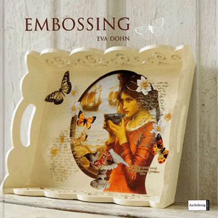 Embossing af Eva Dohn