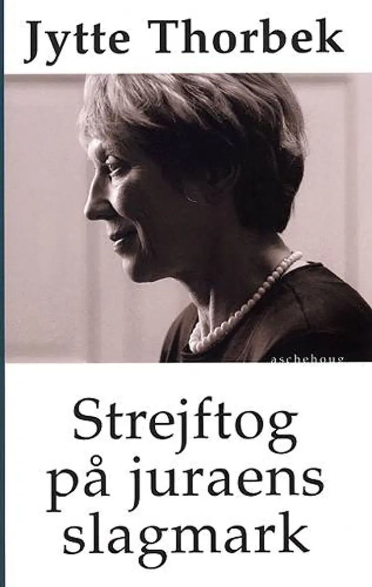 Strejftog på juraens slagmark af Jytte Thorbek